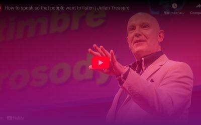 Cómo hablar para que la gente quiera escuchar | Julian Treasure